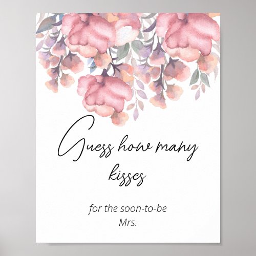 Dusty Rose Floral how many kisses bridal shower  Poster