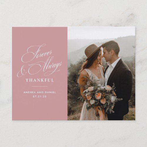 Dusty Rose Forever and Always Wedding Thank You  Postcard