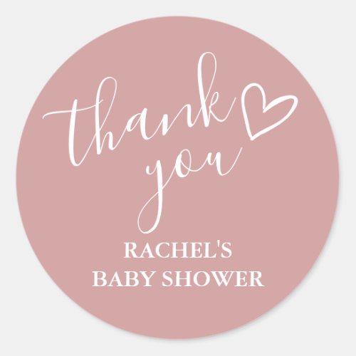 Dusty Rose Girl Baby Shower Script Heart Thank You Classic Round Sticker