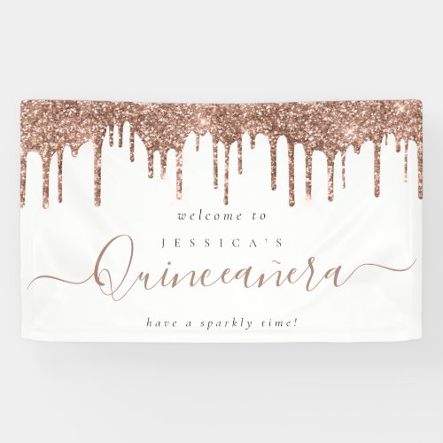 Dusty Rose Glitter Drips Welcome to Quinceaera Banner