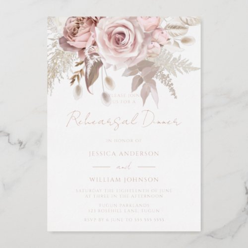 Dusty Rose Gold Blush Floral Rehearsal Dinner Foil Invitation