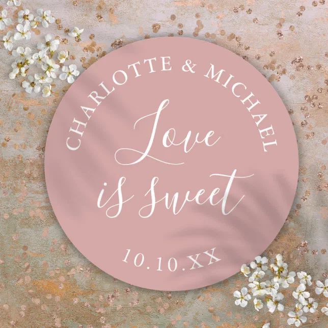 Dusty Rose Love Is Sweet Wedding Favor Classic Round Sticker Zazzle