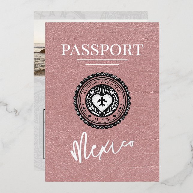 Dusty Rose Mexico Passport Wedding Foil Invitation (Front/Back)