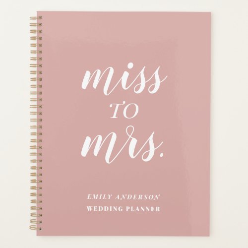 Dusty Rose Miss to Mrs Wedding Planner
