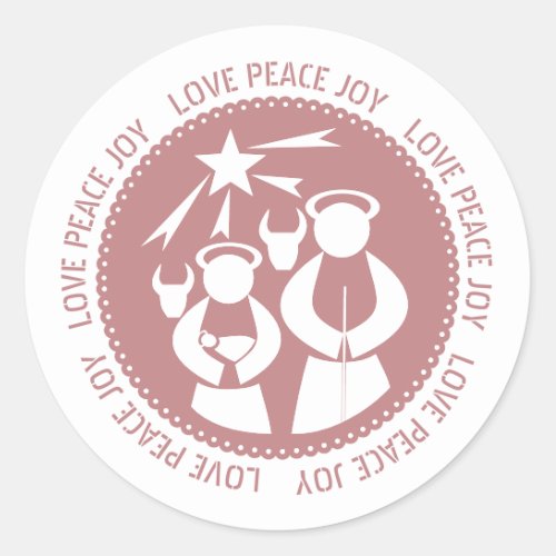 Dusty rose Nativity Scene Love Peace Joy Christmas Classic Round Sticker