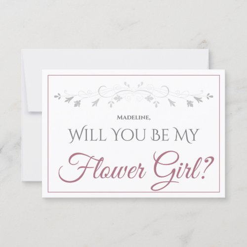 Dusty Rose on White Elegant Be My Flower Girl Card