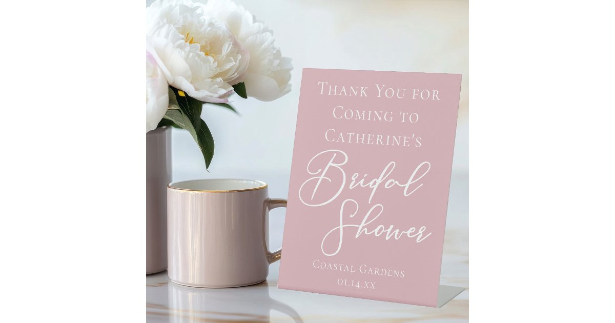 Dusty Rose Pink Bridal Shower Custom Welcome Pedestal Sign | Zazzle