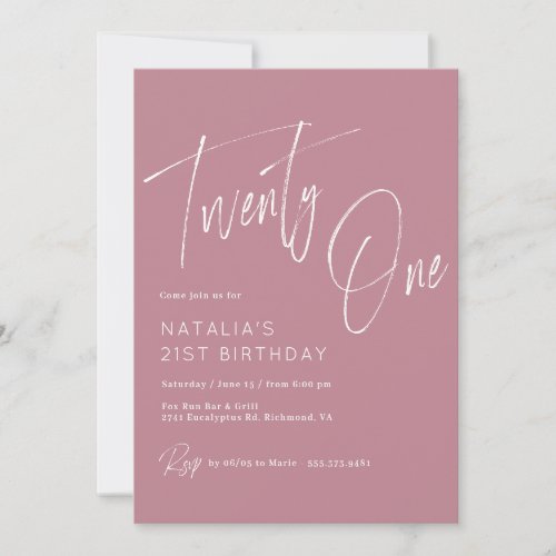 Dusty Rose Pink  Elegant Script 21st Birthday Invitation
