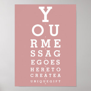 Dusty Rose Pink Fun Eyesight Test Custom Message Poster