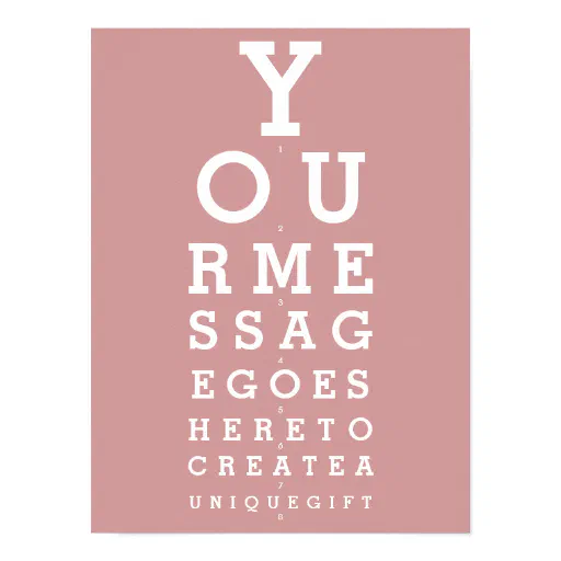 Dusty Rose Pink Fun Eyesight Test Custom Message Poster