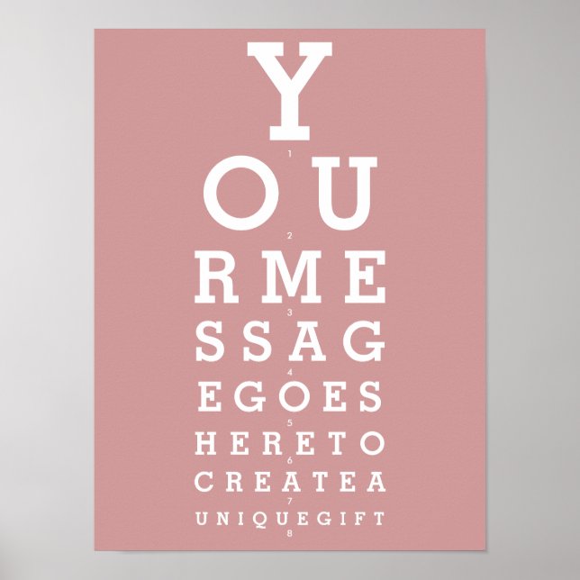 Dusty Rose Pink Fun Eyesight Test Custom Message Poster (Front)