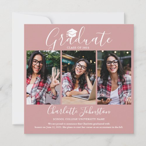 Dusty Rose Pink Script Graduate 4 Photo Graduation Announcement