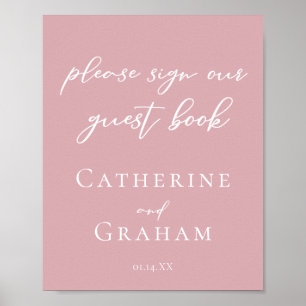 Dusty Rose Pink Wedding Sign Our Guest Book Poster
