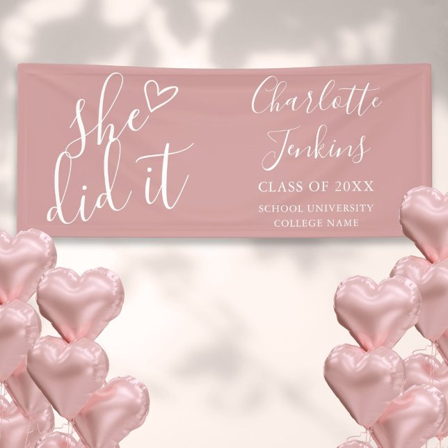 Dusty Rose She Did It Script Graduation Party Banner (Dusty Rose She Did It Script Graduation Party Banner)
