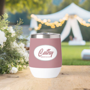 Dusty Rose Stylized Name Wedding Bridesmaid Thermal Wine Tumbler