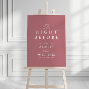 Dusty rose the night before wedding rehearsal sign