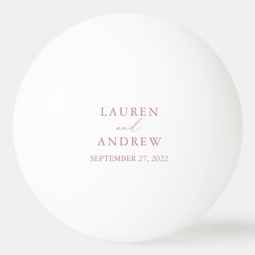 Dusty Rose Wedding Personalized Ping Pong Ball