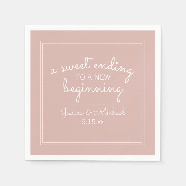 Dusty Rose Wedding Sweet Ending New Beginning Napkins (Front)
