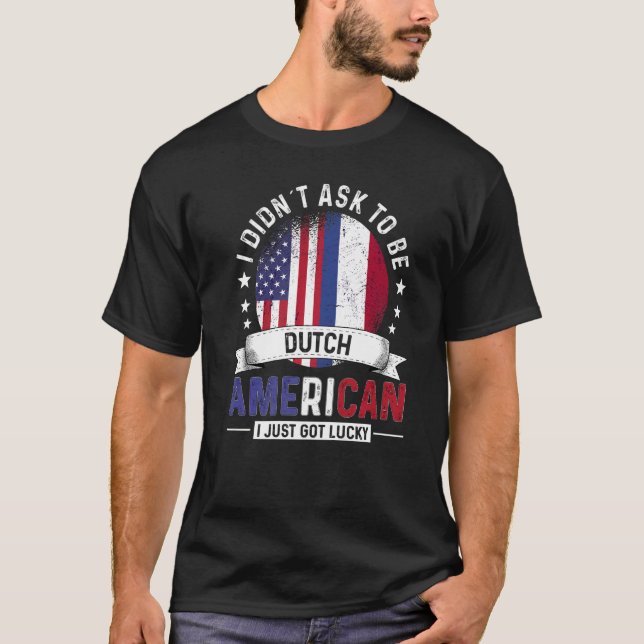 Dutch American Countries Flags Pride Netherlands F T-Shirt (Front)