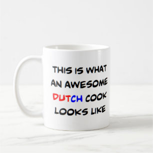 dutch cook, awesome coffee mug