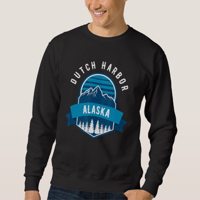 Dutch Harbor AK Forest Mountains Hiking Climbing & Sweatshirt (Front)