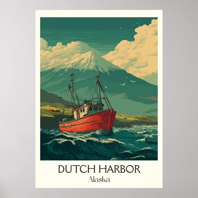 Dutch Harbor Alaska Fishing Boat Poster (Front)
