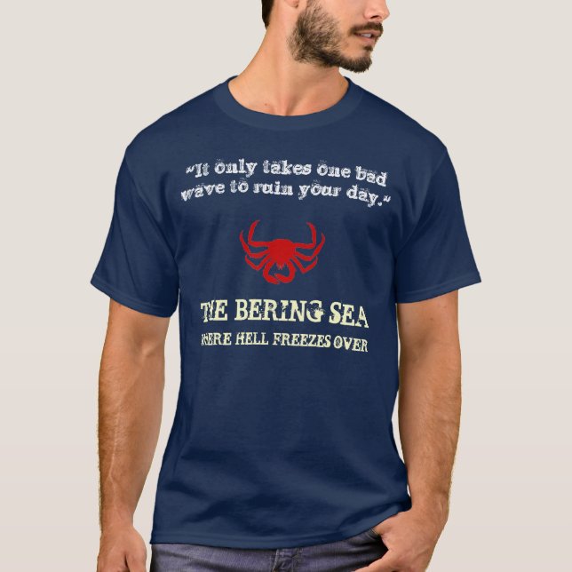 Dutch Harbor Bering Sea Crab Fishing T-Shirt (Front)
