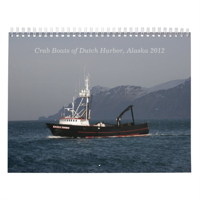 Dutch Harbor Crab Boats 2012 Calendar (Cover)