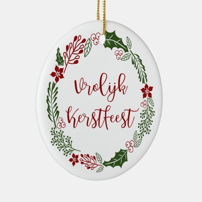Dutch Merry Christmas Wreath, Vrolijk Kerstfeest Ceramic Ornament (Right)