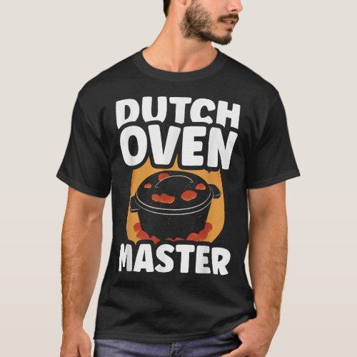 Dutch Oven Master Bbq Iron Metal Lover Dutch Oven T_Shirt