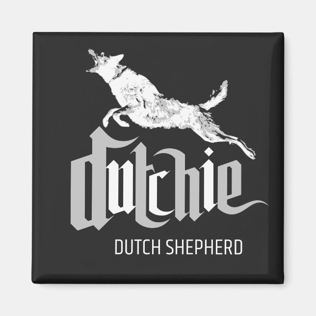 Dutch Shepherd dog - Dutchie -Hollandse  Herder Magnet (Front)