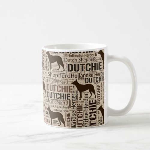 Dutch Shepherd _ Hollandse Herder _ Dutchie Coffee Mug