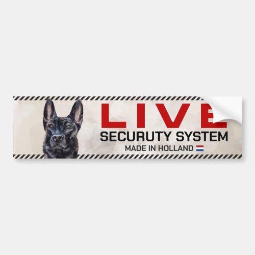 Dutch Shepherd Live Security System  Bumper Sticker