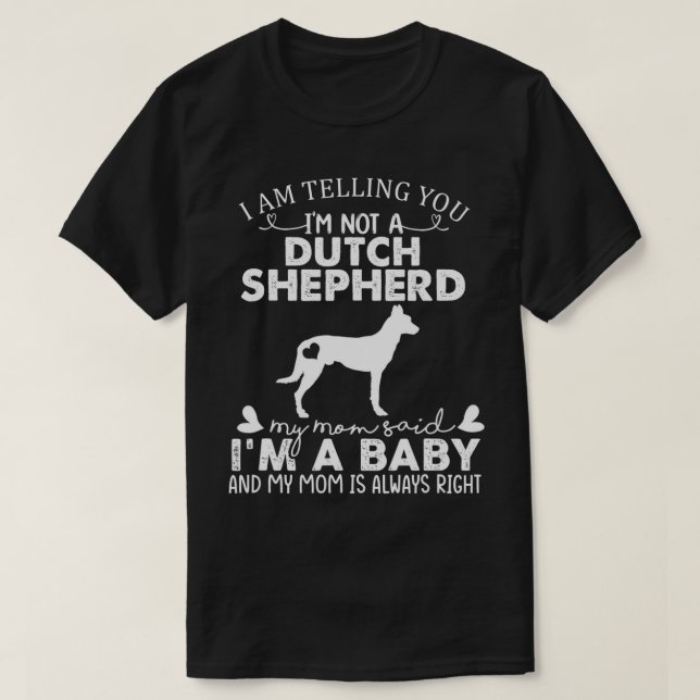 Dutch Shepherd Mom Baby Funny Cute Dog Pet Owner M T-Shirt (Design Front)