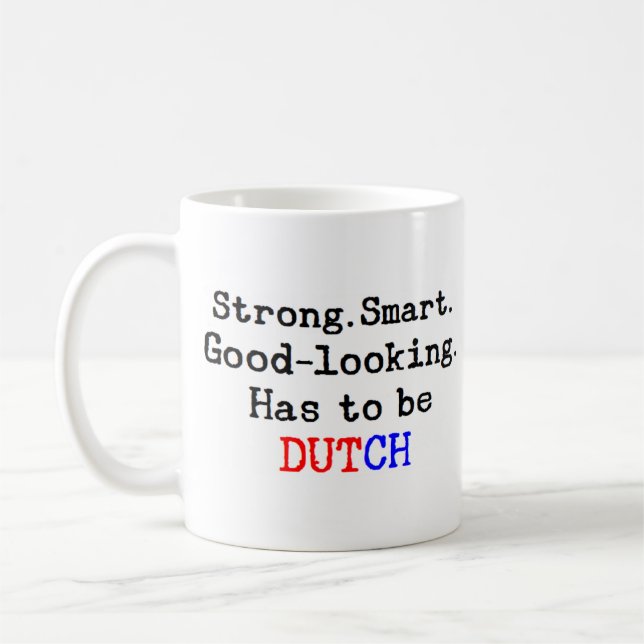 dutch strong coffee mug (Left)