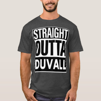 Duvall Name Straight Outta Duvall T-Shirt