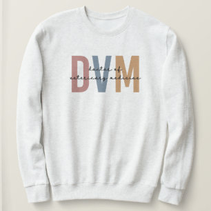 DVM Doctor of Veterinary Medicine Gifts Sweatshirt