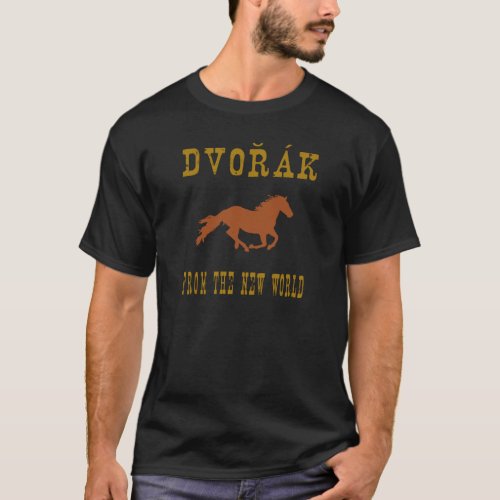 DVORAK from the new world T_Shirt