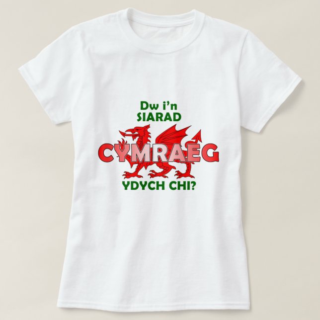 Dw i'n siarad Cymraeg crys-T T-Shirt (Design Front)