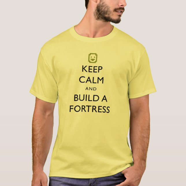 Dwarf Fortress Keep Calm and Build a Fortress Item T-Shirt (Front)