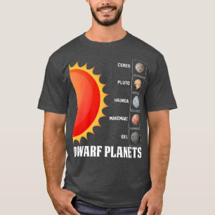 Dwarf Planets Space Eplorer Astronaut Astronomer  T-Shirt