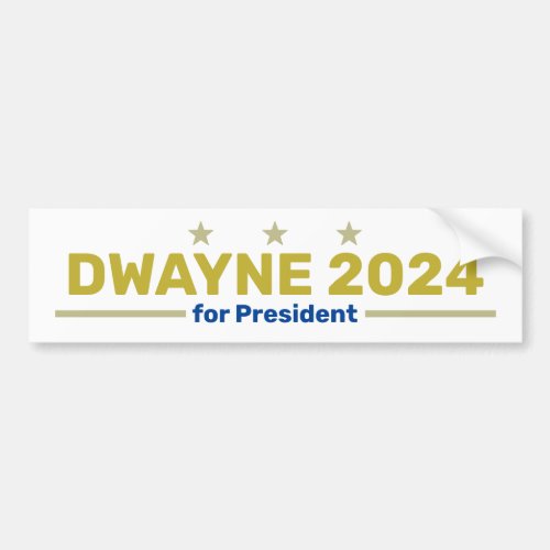 Dwayne 2024 bumper sticker