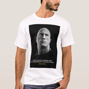 Dwayne Johnson quotes T-Shirt