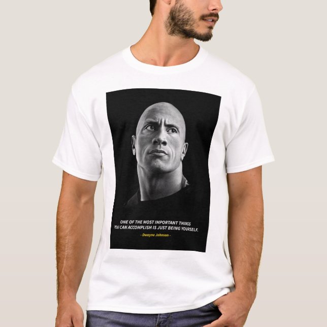 Dwayne Johnson quotes T-Shirt (Front)