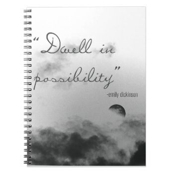 Dwell In Possibility Notebook by hawkeandbloom at Zazzle