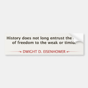 Dwight D. Eisenhower Bumper Sticker