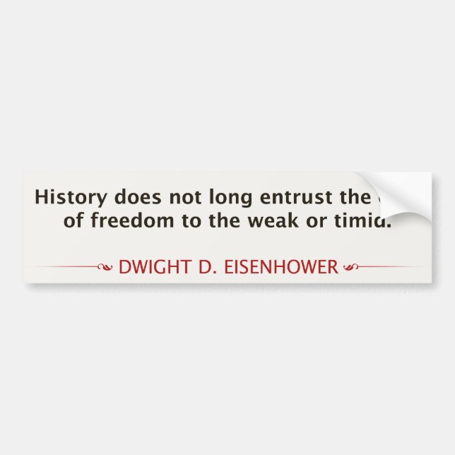 Dwight D. Eisenhower Bumper Sticker (Front)
