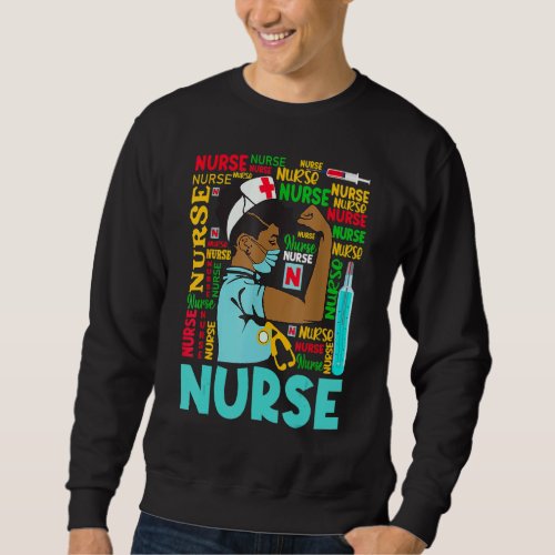 Dy Black Nurse 2020 Costume Black History Month  2 Sweatshirt