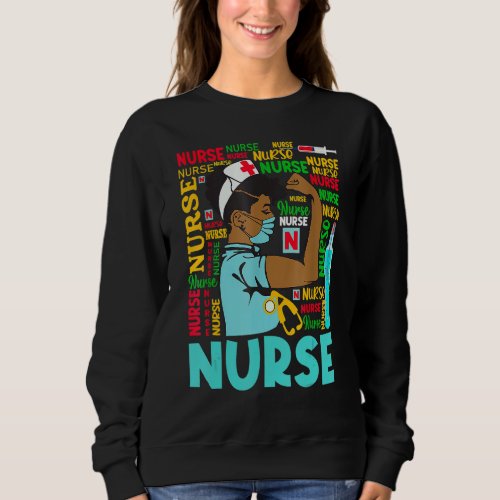 Dy Black Nurse 2020 Costume Black History Month  2 Sweatshirt