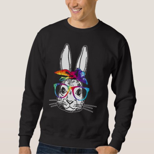 Dy Cute Bunny Face Tie Dye Glasses Easter Day 1 Sweatshirt